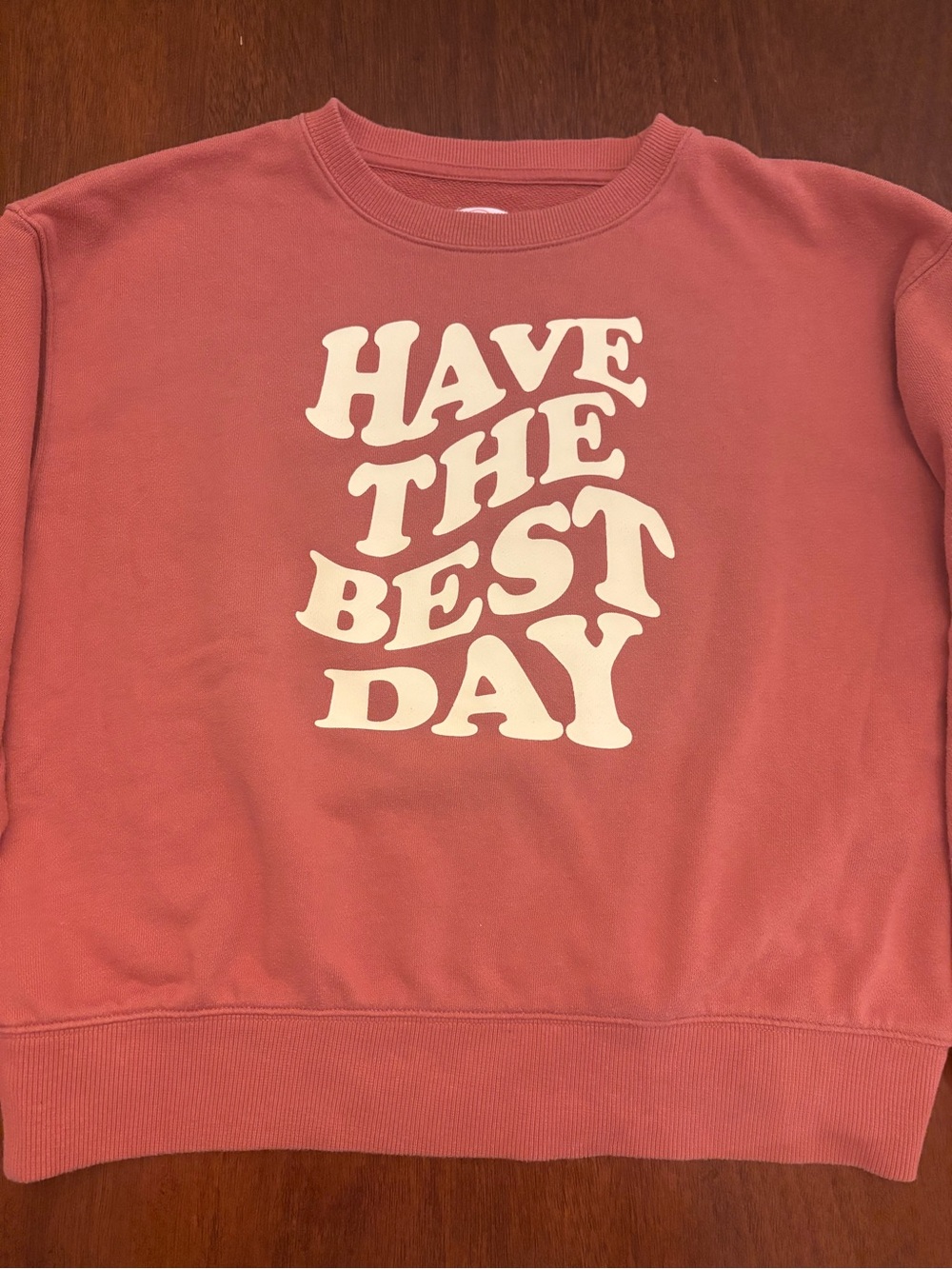 Have The Best Day Graphic Sweatshirt